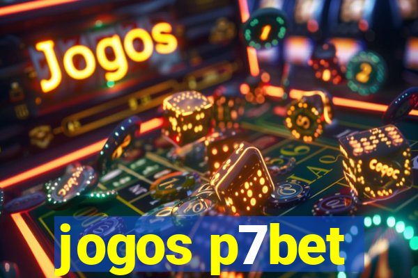 jogos p7bet